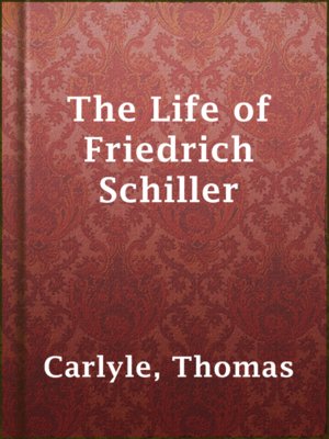 cover image of The Life of Friedrich Schiller